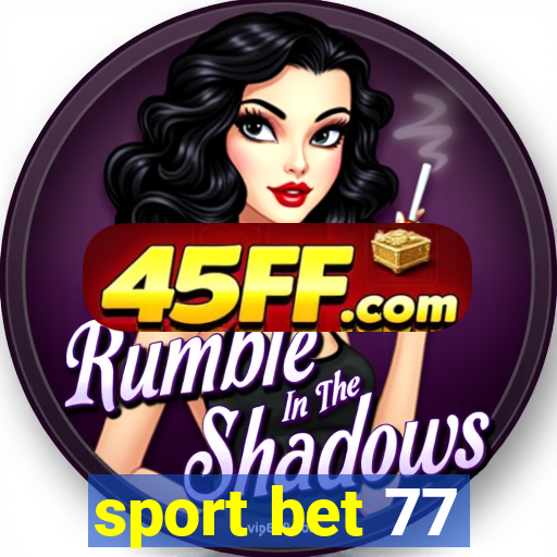 sport bet 77